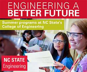 Engineering a better Future, summer programs at NC State's College of Engineering, NC State Engineering