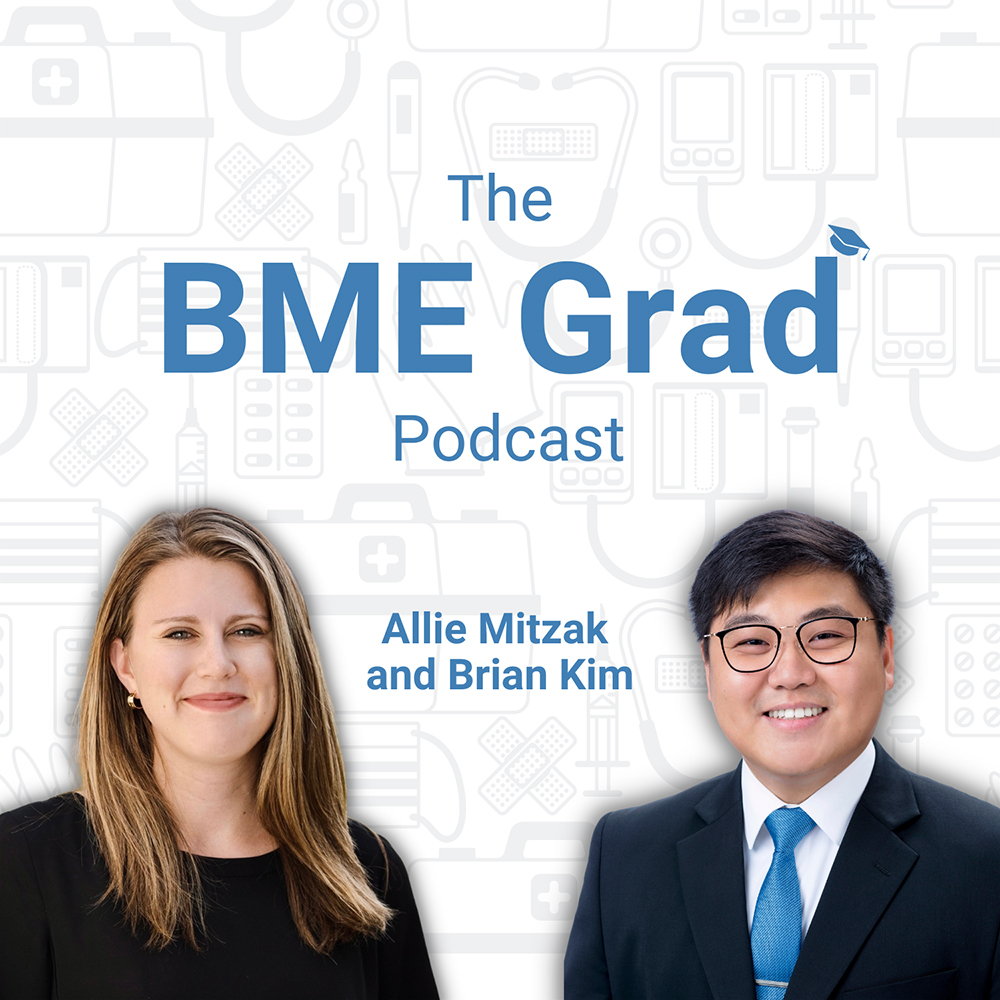 The BME Grad Podcast logo with blue lettering and photos of hosts Allie Mitzak, left, and Brian Kim.